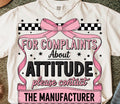 For Complaints T-Shirt