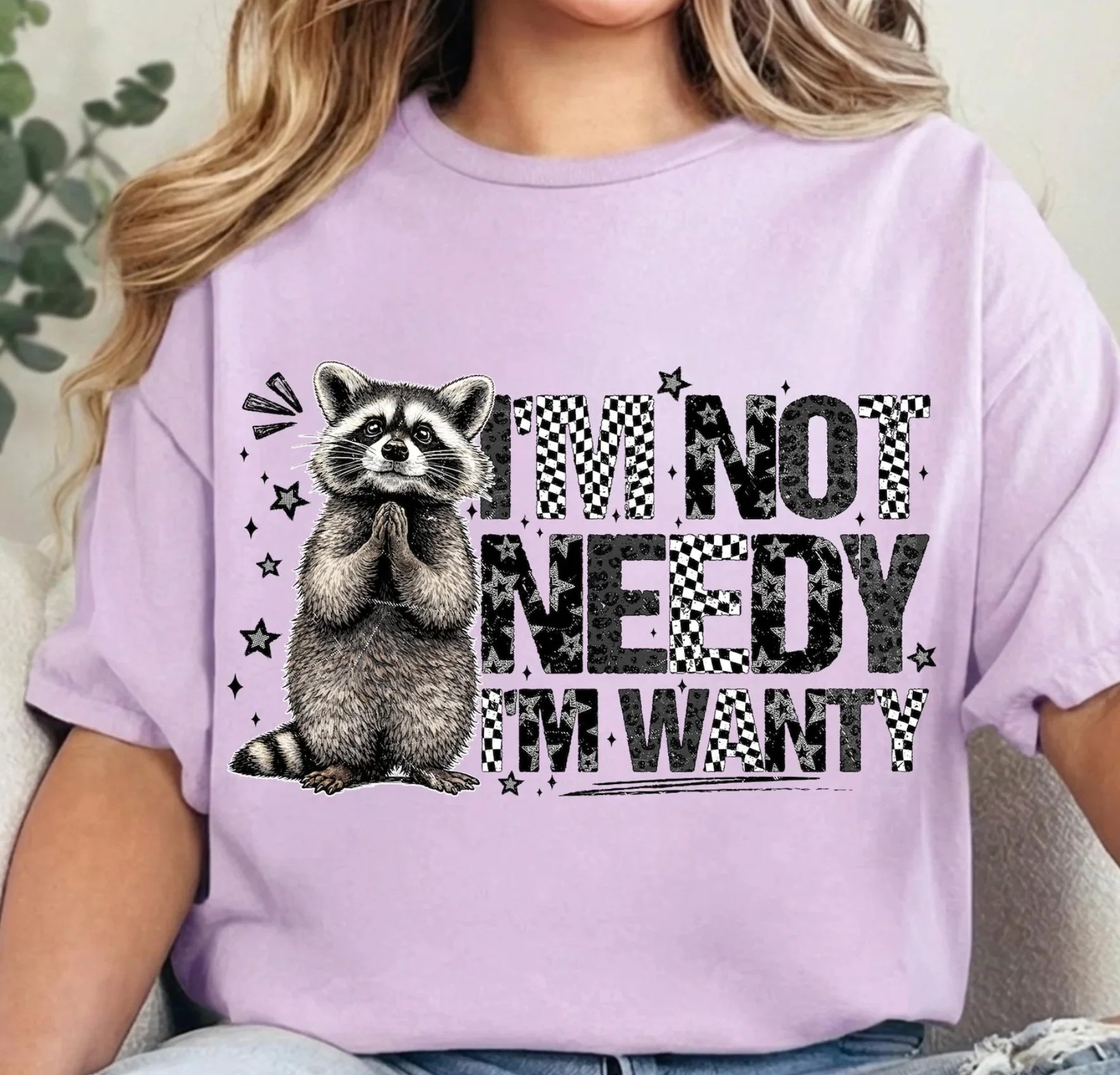 I’m Not Needy T-Shirt