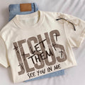 Let Them Jesus T-Shirt
