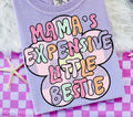 Mama's Expensive Little Bestie T-Shirt
