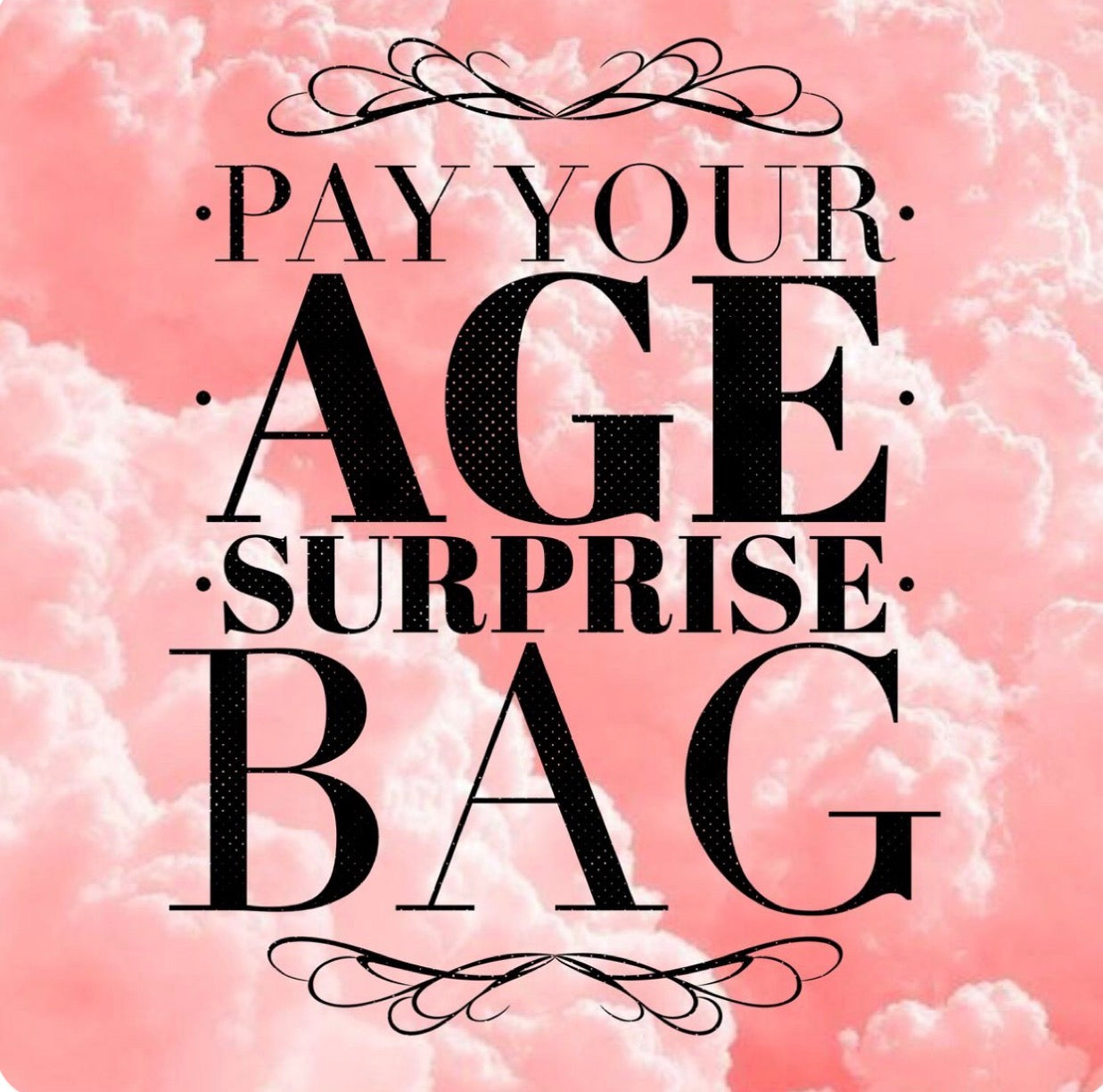 Pay your Age Grab Bag
