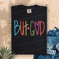 But God T-Shirt