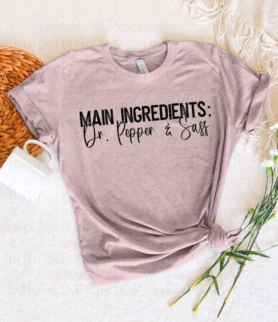 Dr. Pepper and Sass T-Shirt