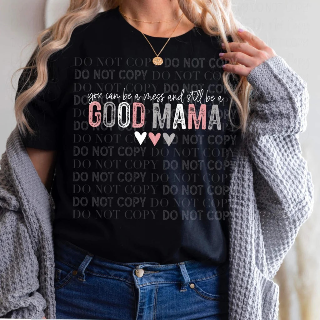 Good Mama T-Shirt