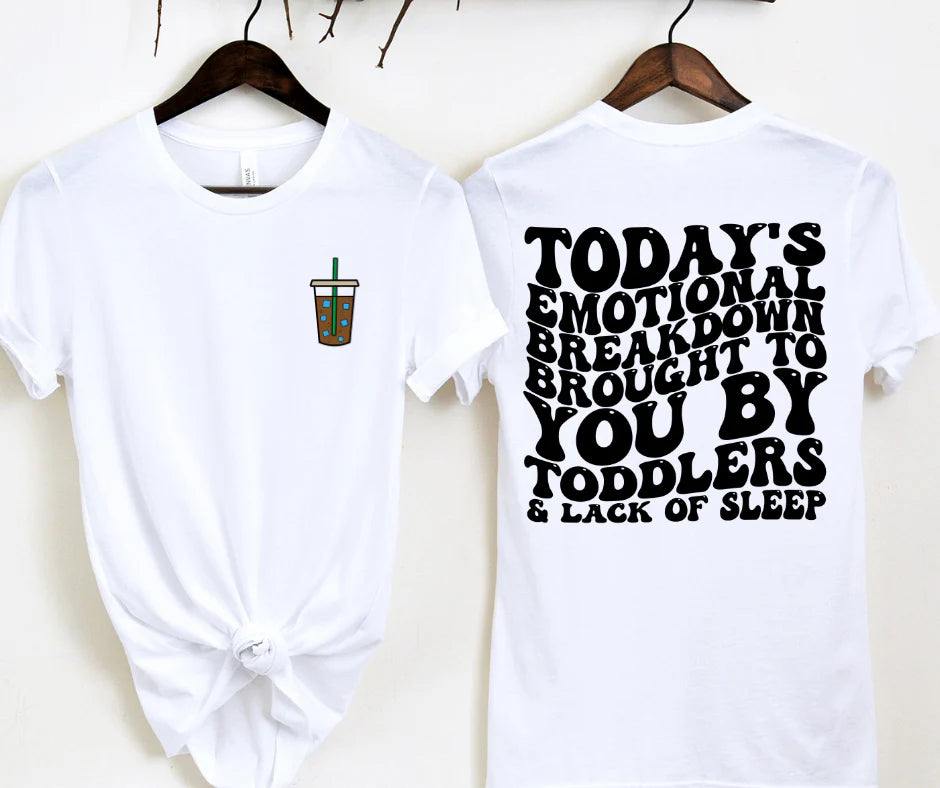 Toddlers and Lack of Sleep T-Shirt