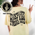 Pretty Kids and People Mad T-Shirt
