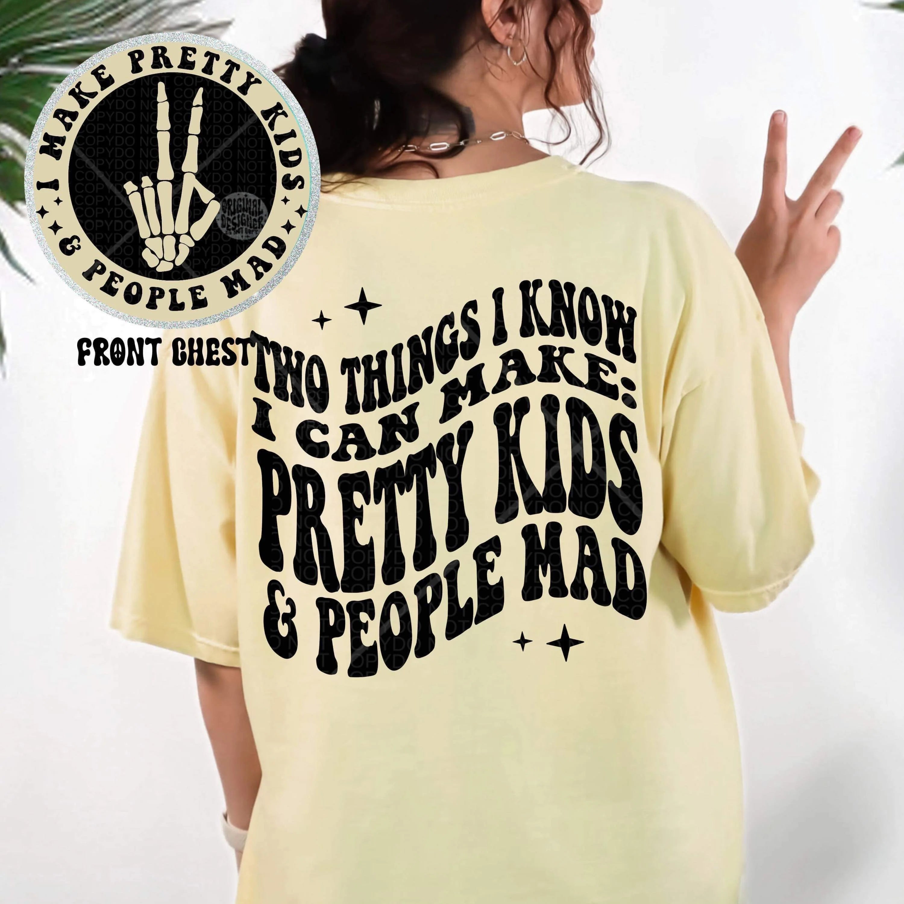 Pretty Kids and People Mad T-Shirt