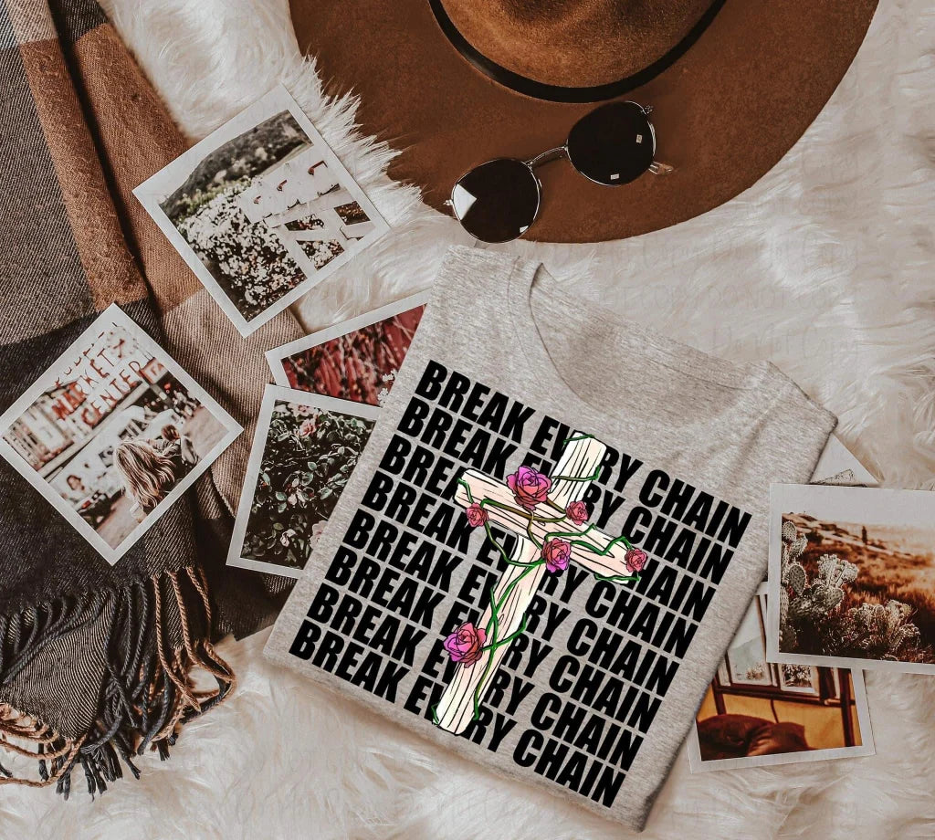 Break Every Chain T-Shirt
