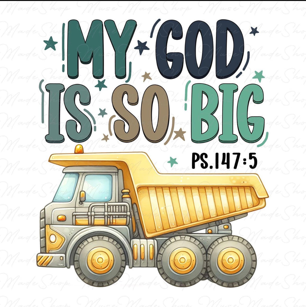 My God Is So Big T-Shirt